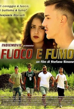 Постер: Огонь и дым / Fuoco e fumo (2021)