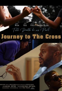 Постер: Пока смерть не разлучит нас: Дорога к кресту / Til Death Do Us Part Journey to the Cross (2021)