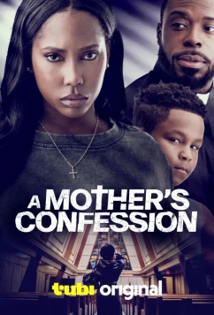 Постер: Покаяние матери / A Mother's Confession (2025)