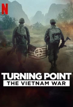 Постер: Поворотный момент: Война во Вьетнаме / Turning Point: The Vietnam War (2025)