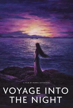 Постер: Путешествие в ночь / Voyage Into the Night (2021)