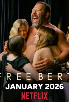 Постер: Свободу Берту! / Освободите Берта / Free Bert (2026)