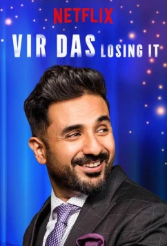 Постер: Вир Дас: Потерять все / Vir Das: Losing It (2018)