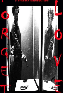 Забудь о любви (2018)