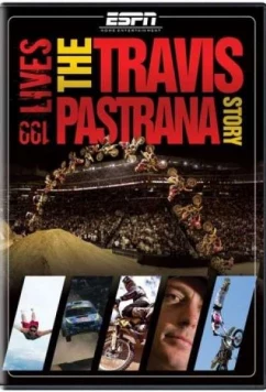 Постер: 199 Жизней : История Тревиса Пастраны / 199 Lives : The Travis Pastrana Story (2008)