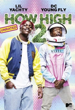Постер: Торчки 2 / How High 2 (2019)