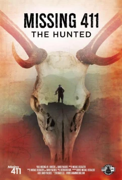 Постер: Пропавшие 411: Жертвы охоты / Missing 411: The Hunted (2019)