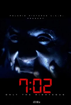Постер: 7:02 Праведники / 7:02 Only the Righteous (2018)