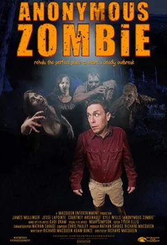 Постер: Анонимный зомби / Anonymous Zombie (2018)
