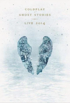 Постер: Coldplay: Призрачные истории - Живой концерт в Лос-Анджелесе / Coldplay: Ghost Stories Live 2014 (2014)