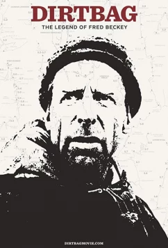 Постер: Dirtbag: легенда о Фреде Бекки / Dirtbag: The Legend of Fred Beckey (2017) Постер: Dirtbag: легенда о Фреде Бекки / Dirtbag: The Legend of Fred Beckey (2017)