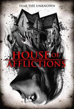 Постер: Дом страданий / House of Afflictions (2014)