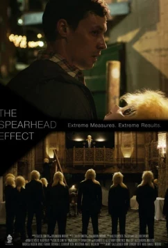 Постер: Эффект воздействия / The Spearhead Effect (2017)