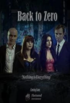 Постер: К началу / Back to Zero (2019)