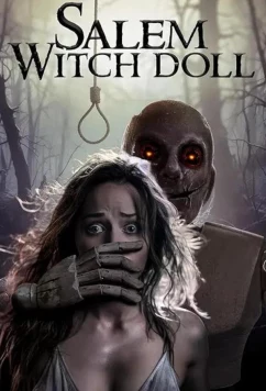 Постер: Кукла салемской ведьмы / Salem Witch Doll (2024)