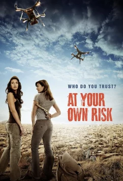 Постер: На свой страх и риск / At Your Own Risk (2018)