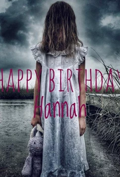 Постер: С Днем Рождения, Ханна / Happy Birthday Hannah (2018)