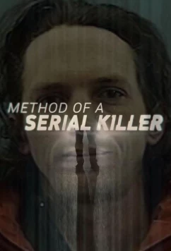 Постер: Почерк серийного убийцы / Method of a Serial Killer (2018)