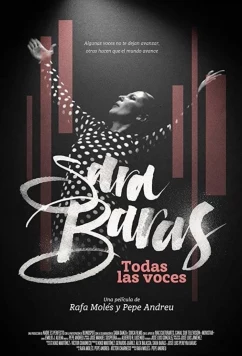 Постер: Сара Барас, все её голоса / Sara Baras. Todas las voces (2017)