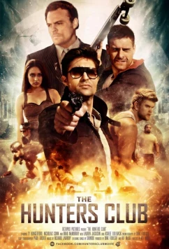 Постер: Катись или сдохни / The Hunters' Club (2018) Постер: Катись или сдохни / The Hunters' Club (2018)
