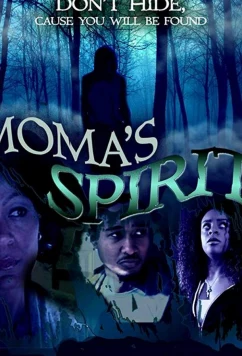 Постер: Призрак матери / Moma's Spirit (2018)