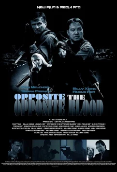 Постер: Противоположность крови / Opposite The Opposite Blood (2018)