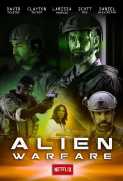 Постер: Инопланетное оружие / Alien Warfare (2019)