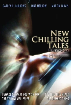 Постер: Леденящие душу истории - антология / New Chilling Tales - the Anthology (2019)