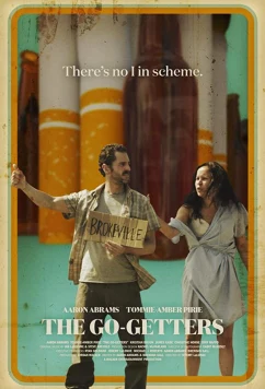 Постер: Неудержимые / The Go-Getters (2018) Постер: Неудержимые / The Go-Getters (2018)