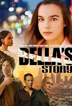Постер: История Беллы / Bella's Story (2018)