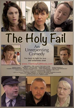 Постер: Полный провал / The Holy Fail (2018)