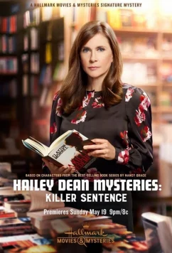 Постер: Расследование Хейли Дин: Приговор убийцы / Hailey Dean Mysteries: Killer Sentence (2019)