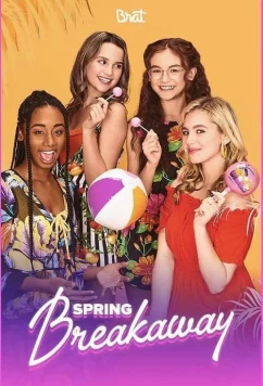 Постер: Весенние каникулы / Spring Breakaway (2019)