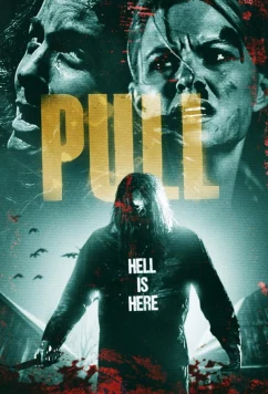 Постер: Затянутый в ад / Pull (2019)