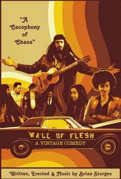 Постер: Стена плоти: Винтажная комедия / Wall of Flesh: A Vintage Comedy (2019)