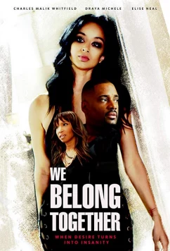 Постер: Нам суждено быть вместе / We Belong Together (2018)