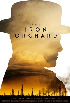Постер: Железный Сад / The Iron Orchard (2018)