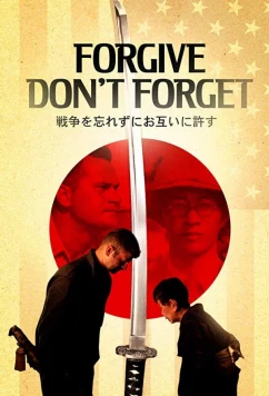 Постер: Прощай - Не забывай / Forgive - Don't Forget (2018)