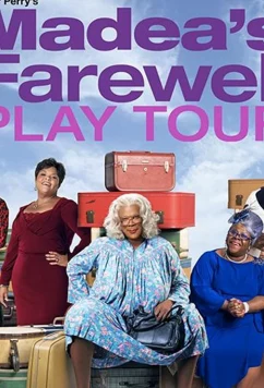 Постер: "Прощальная пьеса Мэдеи" Тайлера Перри / Tyler Perry's Madea's Farewell Play (2020)