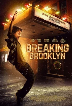 Постер: Разрушение Бруклина / Покорение Бруклина / Breaking Brooklyn (2018)