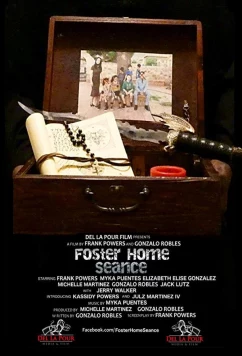 Постер: Сеанс в приёмном доме / Foster Home Seance (2018)