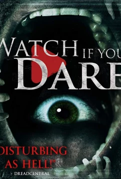Постер: Смотри, если осмелишься / Watch If You Dare (2018)