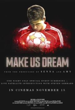 Постер: Заставь нас мечтать / Make Us Dream (2018)