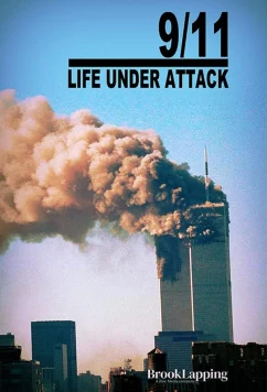 Постер: 11 сентября: Жизнь под ударом / 9/11: Life Under Attack (2021)