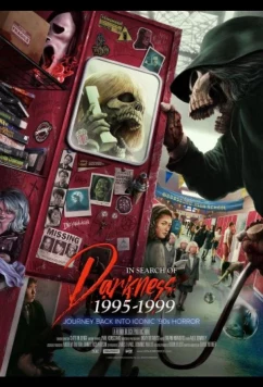 Постер: В поисках тьмы 1995-1999: Путешествие в культовый хоррор 90-х / In Search of Darkness 1995-1999: Journey Back Into Iconic '90s Horror (2025)