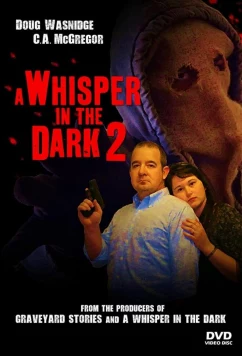Постер: Шёпот во тьме 2 / A Whisper in the Dark 2 (2017)