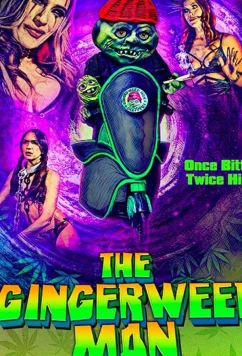 Постер: Травкомен: Глава 2 / The Gingerweed Man (2021)