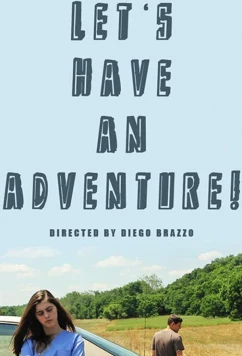 Постер: Let's Have an Adventure (2017)