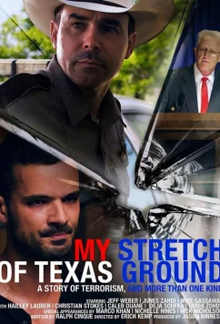 Постер: Моя полоса техасской земли / My Stretch of Texas Ground (2019)