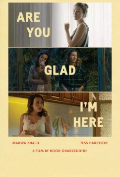 Постер: Ты рада, что я здесь? / Are You Glad I'm Here (2018) Постер: Ты рада, что я здесь? / Are You Glad I'm Here (2018)